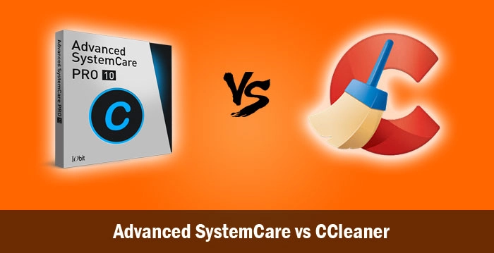 Các phần mềm dọn rác máy tính phổ biến như CCleaner, Advanced SystemCare