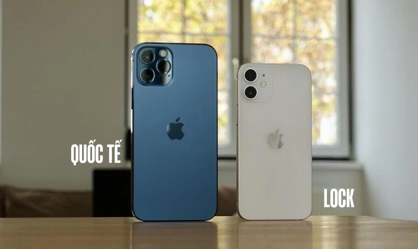 Cân nhắc giữa iPhone Lock và iPhone quốc tế
