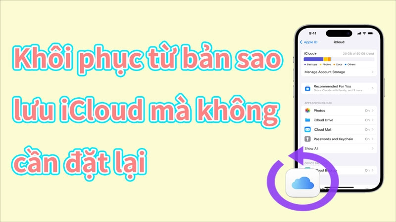 Khôi phục từ bản sao lưu dữ liệu Google Drive hoặc iCloud