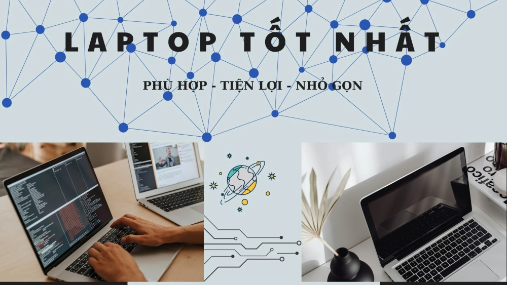 Lựa chọn những dòng laptop phù hợp nhu cầu