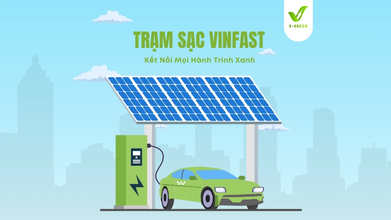 Hệ thống sạc xe điện VinFast phủ rộng khắp nước