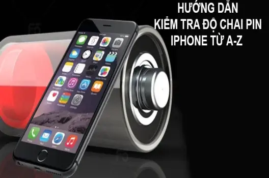 Top 5 Cách Kiểm Tra Pin Chai iPhone Hiệu Quả Nhất