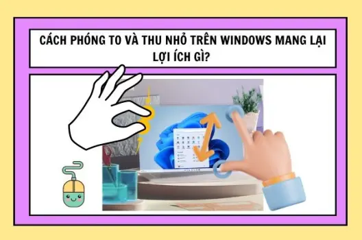 Hướng Dẫn Thu Nhỏ Cửa Sổ Windows Nhanh Chóng