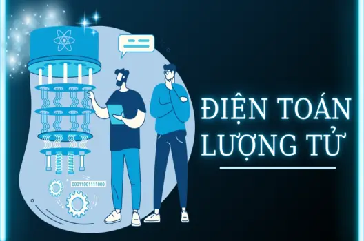 Điện toán lượng tử lời giải cho những bài toán bất khả thi