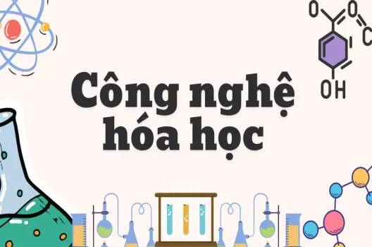Công nghệ hóa học tăng tốc tương lai bền vững