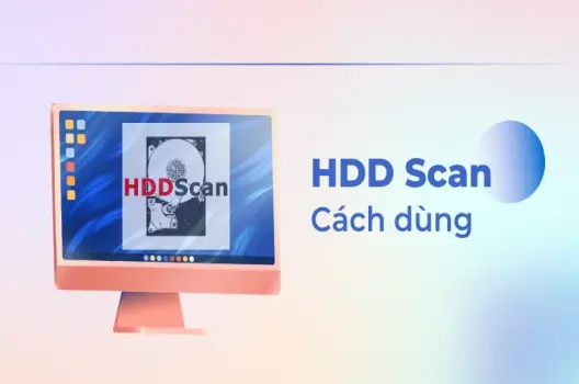 Cách dùng HDD Scan để bảo vệ dữ liệu hiệu quả