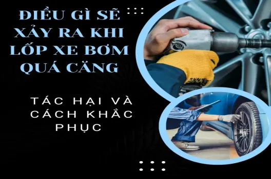 Lốp quá căng