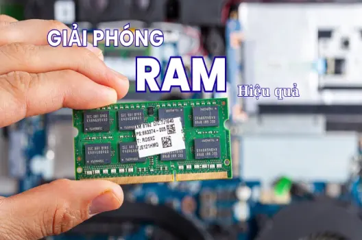 Phần mềm giải phóng RAM giúp tăng tốc máy tính, hiệu quả bất ngờ!
