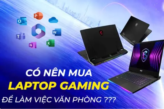 Tối ưu Laptop Gaming Cho Văn Phòng.Đa Nhiệm Hoàn Hảo!