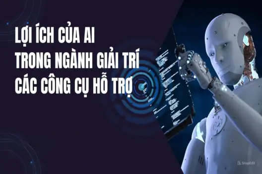 AI trong giải trí.Tương lai của sáng tạo và trải nghiệm