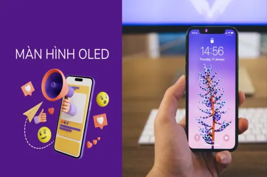 Đánh giá điện thoại màn OLED: Hướng dẫn chọn mua A-Z (T7/2025)