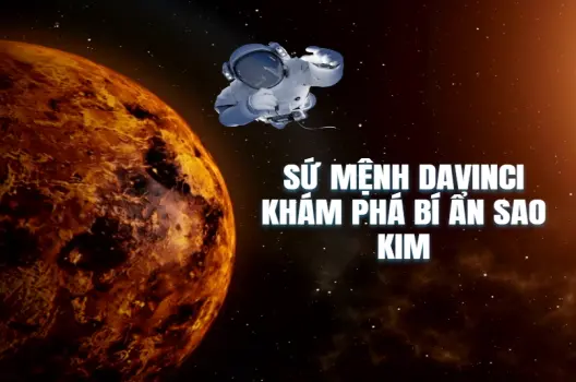 Sứ mệnh DAVINCI khám phá bí ẩn Sao Kim