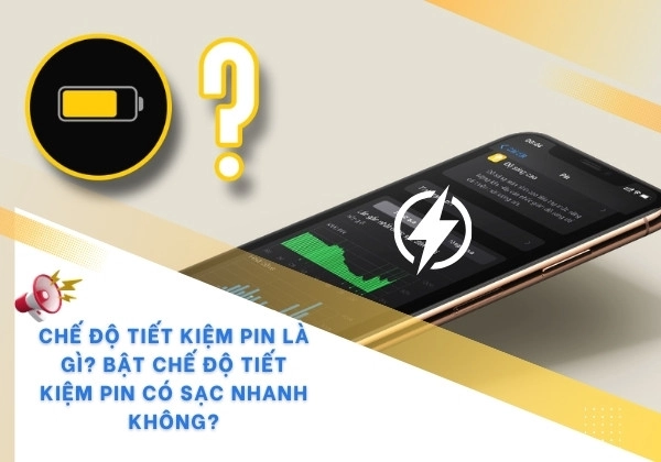 Bật chế độ tiết kiệm pin giúp sạc nhanh hơn khi dùng TV